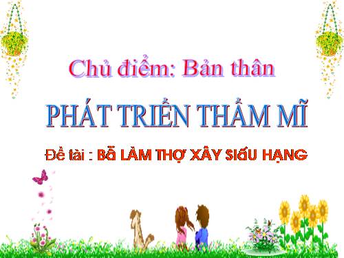 bé làm thợ xây