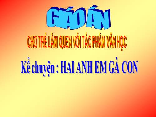 Truyện Hai anh em gà con