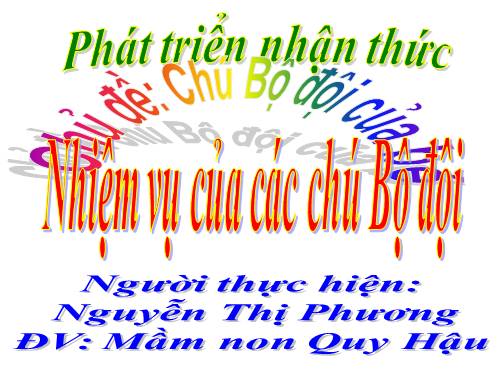 KPKH: Chú Bộ đội của bé