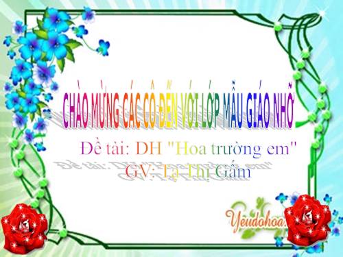 GIÁO ÁN ÂM NHẠC HOA TRƯỜNG EM