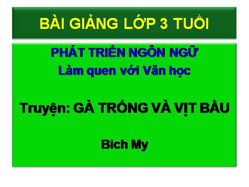 Truyện: Gà trống và Vịt bầu