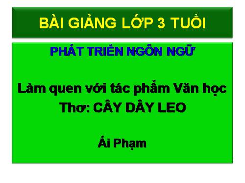 LQ TPVH - Thơ: Cây Dây Leo
