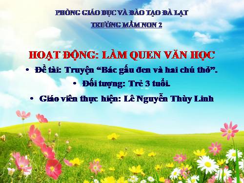 truyện bác gấu đen và 2 chú thỏ