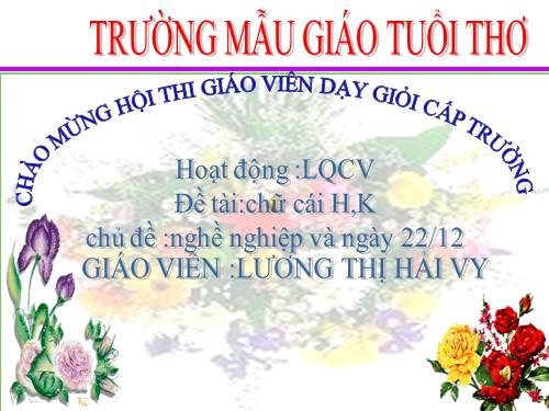 giáo án chữ cái h,k