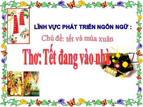 thơ tết đang vào nhà