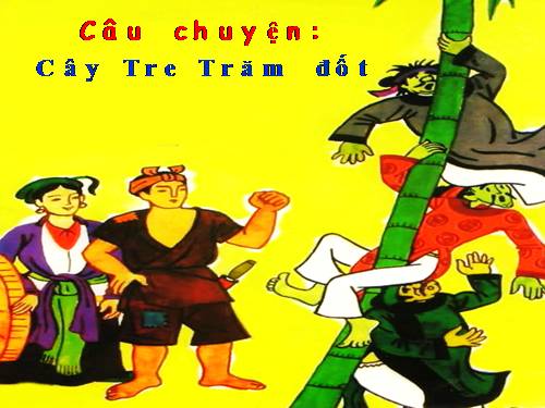 Cây tre trăm đốt