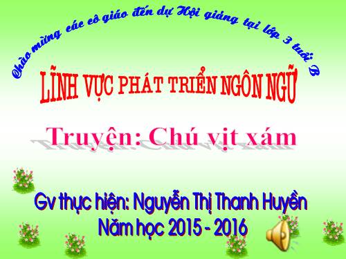 Giáo án Truyên "Chú Vịt Xám" 3 tuổi