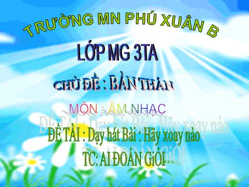 DẠY HÁT HÃY XOAY NÀO