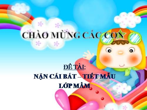 tao hinh nan cai bat - tiet mau - lop mam