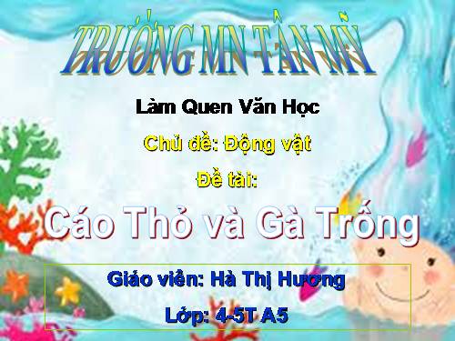 phát triển ngôn ngữ: cáo thỏ và gà trống