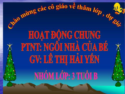 HĐC: Ngôi nhà của bé 3 tuổi