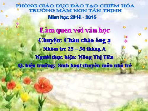 chuyen cháu chào ông ạ