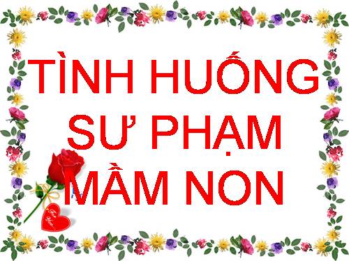 TÌNH HUỐNG