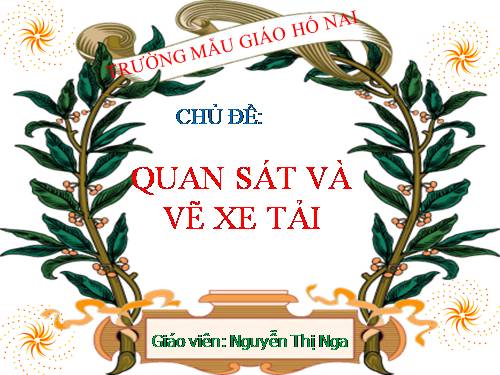 QUAN SÁT VÀ VẼ XE TẢI