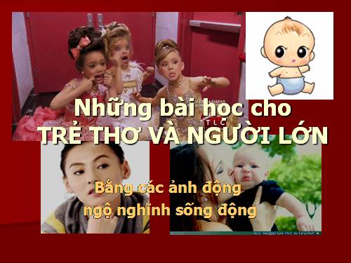 Bài học cho bé và cha mẹ