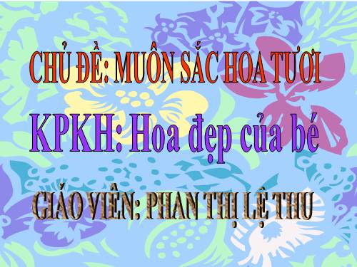 hoa đẹp của bé