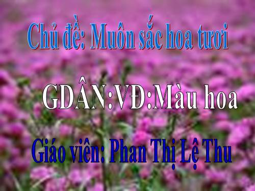 GDAN:Vận động:Màu hoa