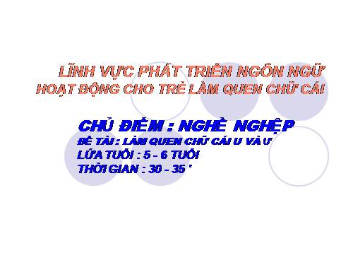 làm quen chữ cái u và ư