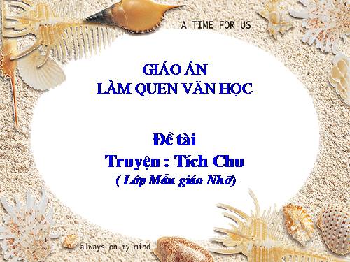 TRUYỆN TÍCH CHU