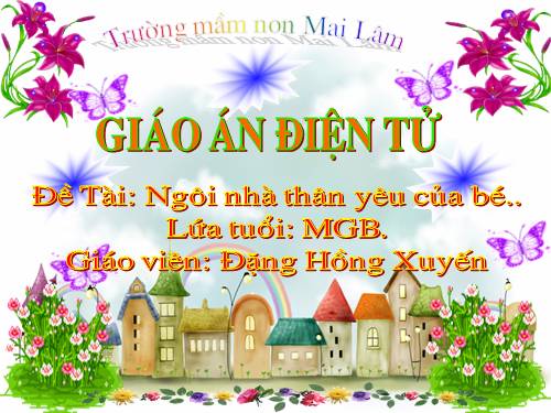 KP NGÔI NHÀ CỦA BÉ