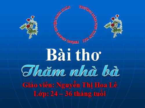 tham nha ba - Hoa Le - Xuan Hai