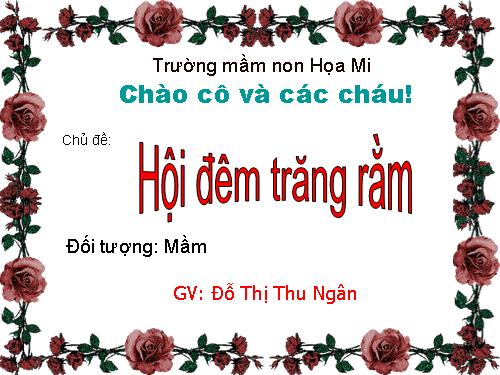 HỘI ĐÊM TRĂNG RẰM