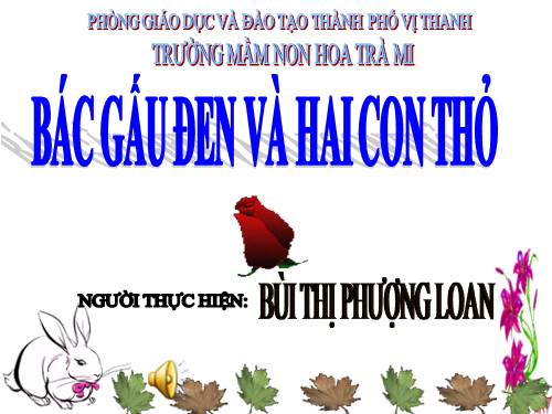 Bac gau den va hai chu tho