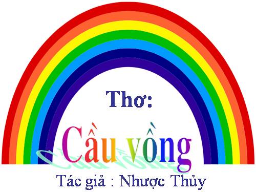 tho Cái cầu vồng