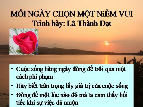 mỗi ngày là một niềm vui