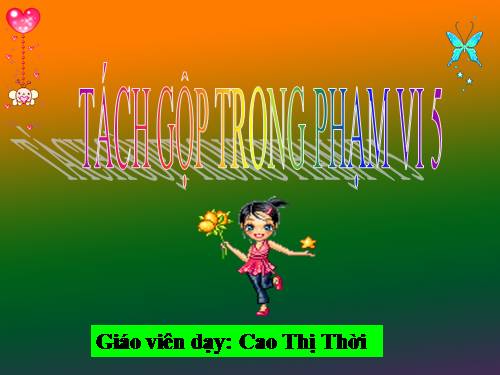 tách gộp trong phạm vi 5