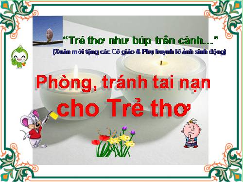 Phòng tránh tai nạn cho trẻ thơ