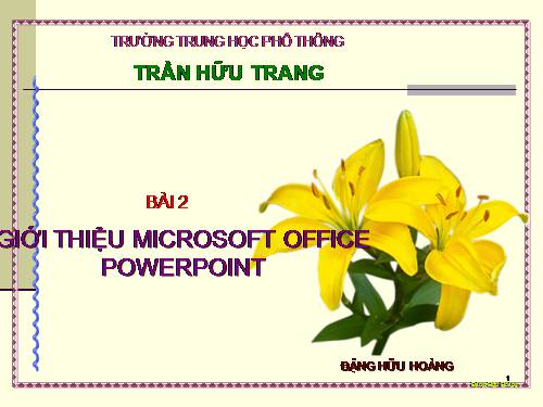 Bài 2 giới thiệu powerpoin