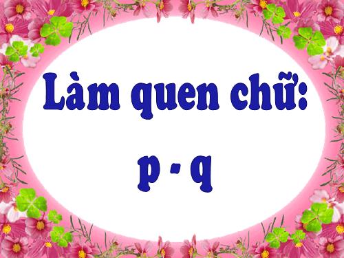 van hoc lam quen p_q