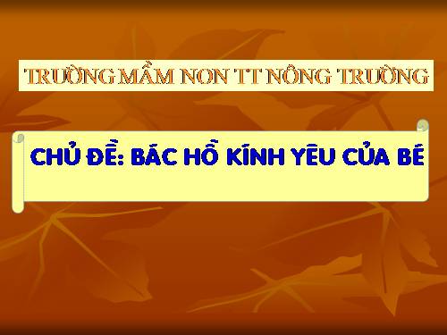 Bác Hồ Kính yêu của cháu