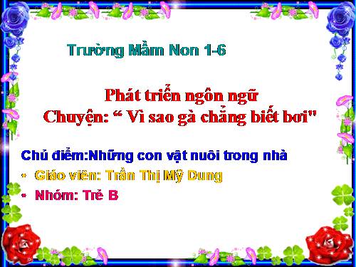 chuyện: vì sao gà chẳng biết bơi