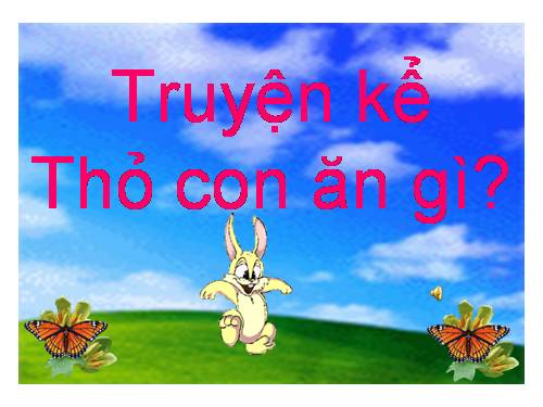 truyện thỏ con ăn gì?