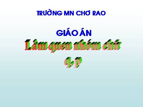 làm quen với p q