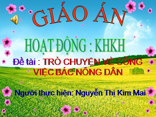 Trò chuyện về bác nông dân