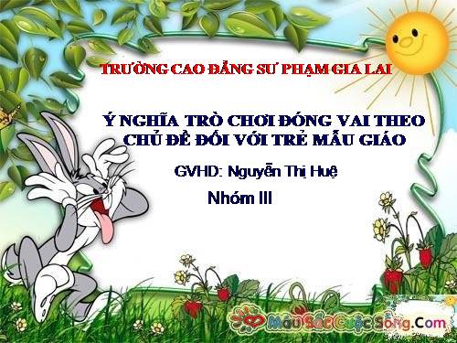 Ý NGHĨA TRÒ CHƠI ĐÓNG VAI THEO CHỦ ĐỀ ĐỐI VỚI TRẺ MẪU GIÁO.rar