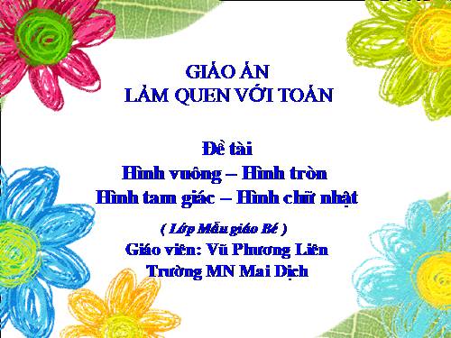 Hình vuông - Hình tròn - Hình tam giác - Hình chữ nhật