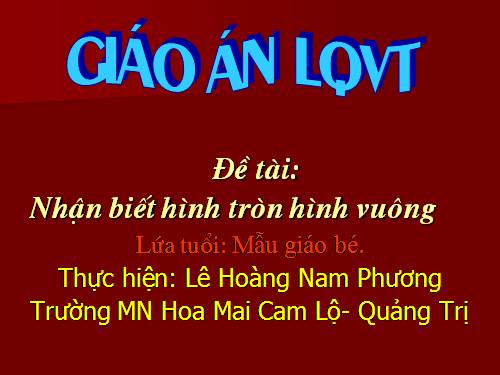 NHẬN BIẾT HÌNH TRON HÌNH VUÔNG