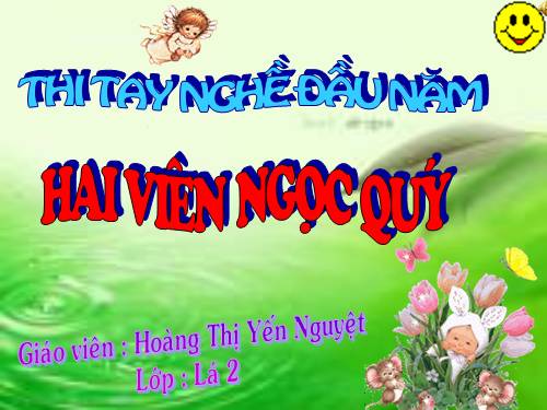 Kể chuyện " hai viên ngọc quý"