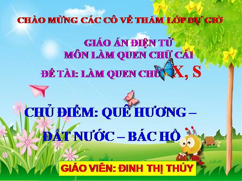 giáo án làm quen chữ cái s, x