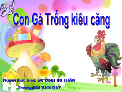 truyện con gà trống kiêu căng