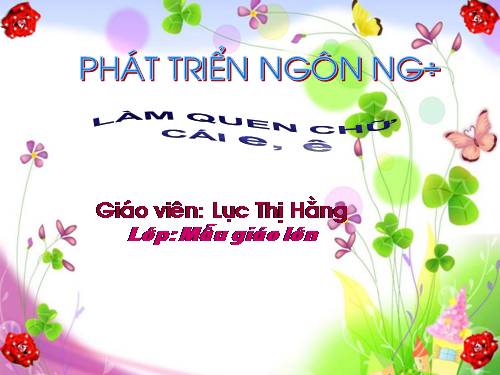 Bài giảng Làm quen với chữ cái