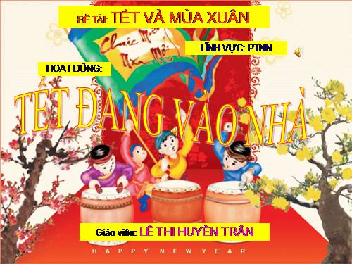 THƠ TẾT ĐANG VÀO NHÀ