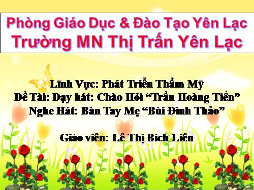 giáo án điện tử dạy hát chào hỏi