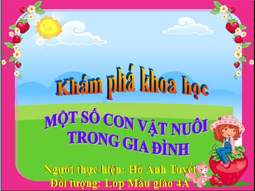 Một số vật nuoitrong gia đình