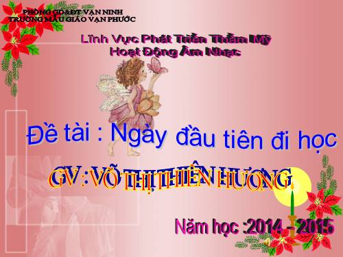 NGÀY ĐẦU TIÊN ĐI HỌC