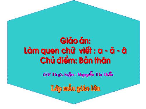 Làm quen chữ cái a ă â.zip